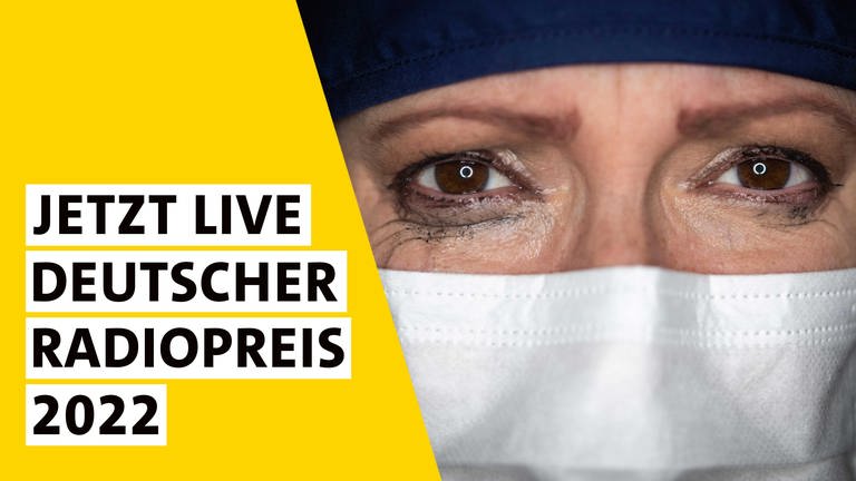 Collage: Livestream zum Deutschen Radiopreis 2022 mit Symbol-Bild: Krankenschester mit Mundschutz